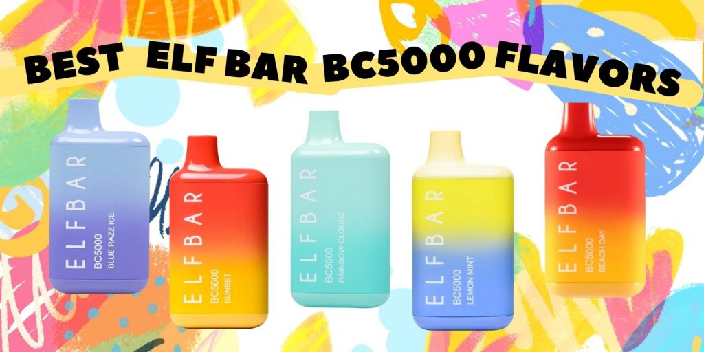 Top 5 Elf Bar BC5000 Flavors: The Ultimate Taste Adventure